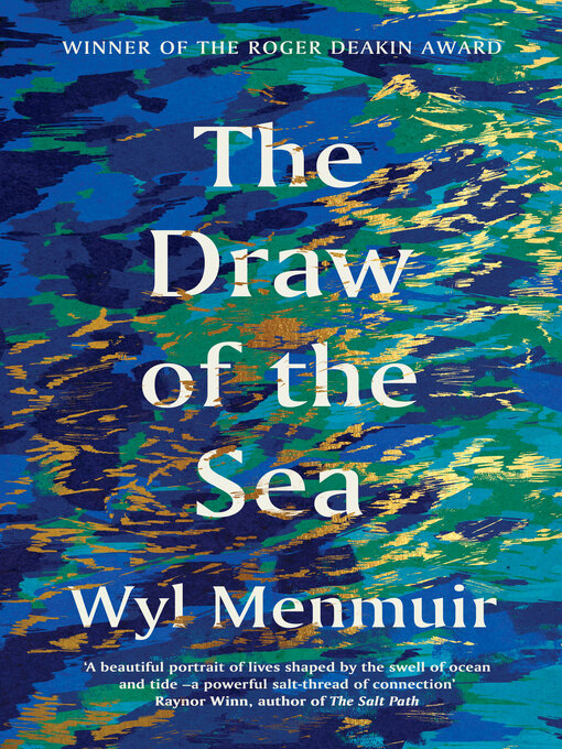 Title details for The Draw of the Sea by Wyl Menmuir - Available